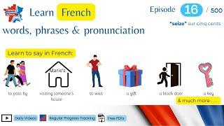  #16 | Learn French Words for Beginners: Vocab, Phrases & Pronunciation