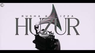 Rusha & Blizza - Huzur (Reprise)