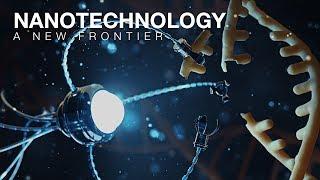 Nanotechnology: A New Frontier