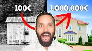 From 100€ To 1.000.000€ With Real Estate