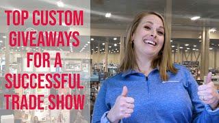 Our Top Custom Giveaways for a Successful Trade Show Season | Promotions Now