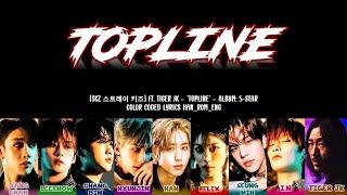 SKZ (스트레이 키즈) ft. Tiger JK - 'Topline' Lyrics (Color Coded Han_Rom_Eng)