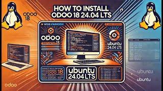 Install Odoo 18 on Ubuntu 24.04 LTS