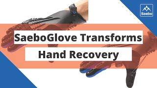 SaeboGlove Transforms Hand Recovery