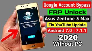 Asus Zenfone3 Max (ZC520TL) Fix YouTube Update FRP Bypass 2020┃X008D/X008DA/X008DC Android 7.0┃7.1.1