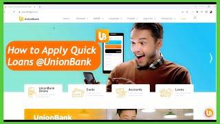 HOW TO APPLY QUICK CASH LOAN IN UNIONBANK - FAST AND EASY APPROVAL