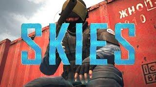 [CS:GO] SKIES by Gremlin