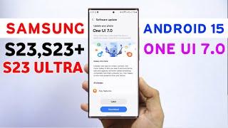 Samsung (S23,S23+/S23 Ultra) One Ui 7.0 Android 15 - Beta 1 Update New Features,Size,How to Apply