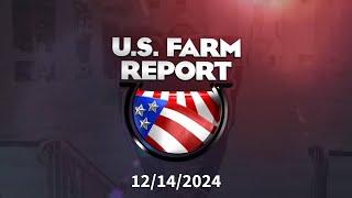 U.S. Farm Report 12/14/24