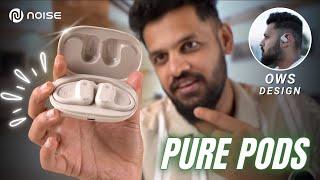 Noise Pure pods India's Best Open Ear Wireless Buds || Unboxing & Review || #indoriexplorer