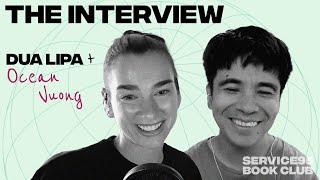 Dua Lipa In Conversation With Ocean Vuong, Author Of On Earth We Are Briefly Gorgeous