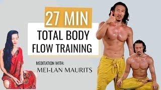 27 Min Flow Training Total Body | Mei-lan Maurits Meditation | Song For Pure Heart