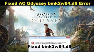 How To Fix Assassin's Creed Odyssey bink2w64.dll Missing Error | Fixed AC Odyssey bink2w64.dll