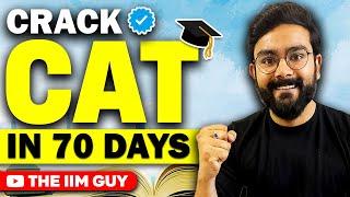 Crack CAT in 70 days | CAT preparation strategy