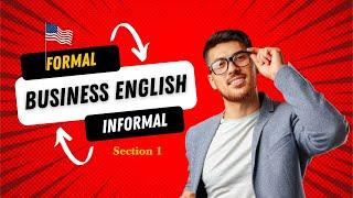 American Business & Conversational English: Greetings, Small Talk, & Professional Tone : Section 1