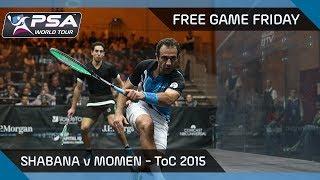 Squash: Free Game Friday - Shabana v Momen - ToC 2015