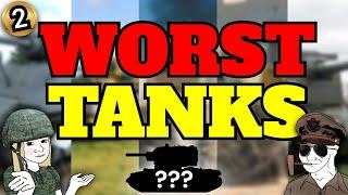 Another Top 5 WORST Tanks In War Thunder!