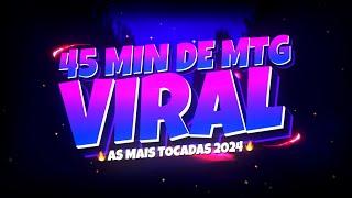 SET V3 - 45 MINUTOS DE MTG VIRAL ▶️ (FUNK REMIX) PLAYLIST AS MAIS TOCADAS 2024