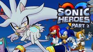 ALL OVER FOR YOU! - Silver Plays Sonic Heroes Part 2