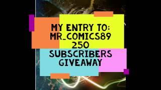 Mr Comics89 250 Subscriber giveaway