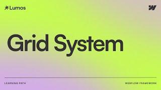 Lumos Grid System | Webflow Framework