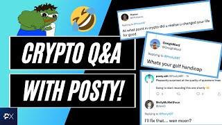 CRYPTO Q&A w/ POSTYXBT - DISCUSSING TRADING, NFT’S AND MORE!