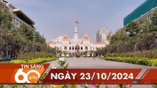 60 Giây Sáng - Ngày 23/10/2024 | HTV Tin tức