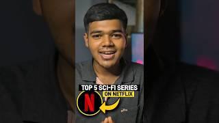 Top 5 Sci-Fi Netflix Series 