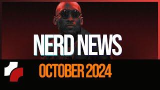 Cele mai importante stiri - Nerd News October 2024