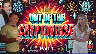 Out Of The Cryptoverse: Part 1