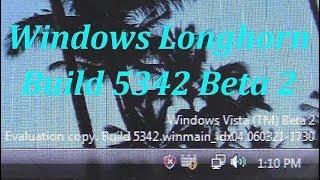 Installation of the Windows Longhorn [Build 5342.2 Beta 2]