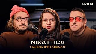 NIKATTICA –  ҐІК-КУЛЬТУРА ТА S.T.A.L.K.E.R. 2 І Підпільний подкаст #104 х ЗАГАЙКЕВИЧ, НИЦО ПОТВОРНО