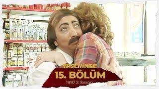 Yasemince 1997 2. Sezon 15. Bölüm