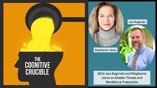 #214 Jon Roginski and Stephanie Jaros on Insider Threat and Workforce Protection
