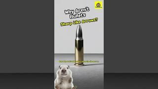 Why is that? | Why aren’t bullets sharp like arrows? | Tech Story by Capy