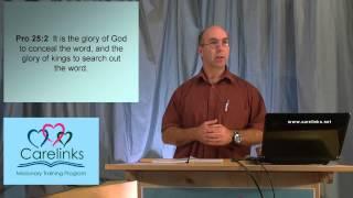 Carelinks Missionary Training Program Session 3 How to Study the Bible and share it with others