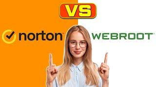 Norton vs Webroot – How do They Compare? (An In Depth Comparison)