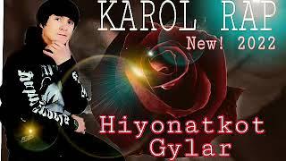 KAROL RAP New! 2022 Hiyonatkor GuLaR Bomba Trek