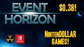 Event Horizon | NintenDOLLAR Games!