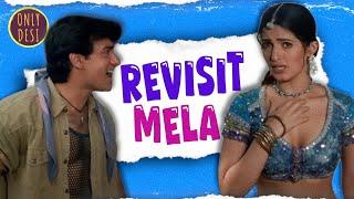 Mela :The Revisit