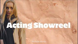 ACTING SHOWREEL||BERSHEDA VIKTORIIA