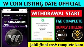 W-Coin Listing Date | Airdrop Withdrawal Start | W Coin Token Supply | W Coin Token Price