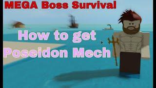 How to get Poseidon Mech - MEGA Boss Survival (EXPIRED)