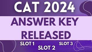 CAT 2024 Answer Key: All Slots Overall Analysis | Answer Key | Memory Based Solutions