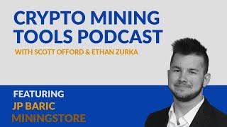 #025 JP Baric – Crypto Mining Tools Podcast