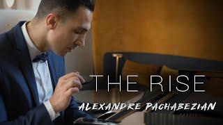 Alexandre Pachabezian - The Rise (Official Video)