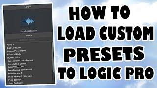 How to Load Custom Vocal Presets Into Logic Pro X (EASY)