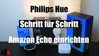 Philips Hue in den Amazon Echo (Alexa) einrichten | Schritt für Schritt | deutsch