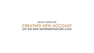 How to Create an Account | SuperMediaStore.com