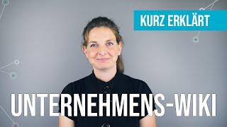 Unternehmens-Wiki: Was man bei der Einführung eines Firmenwikis beachten muss | Kurz erklärt